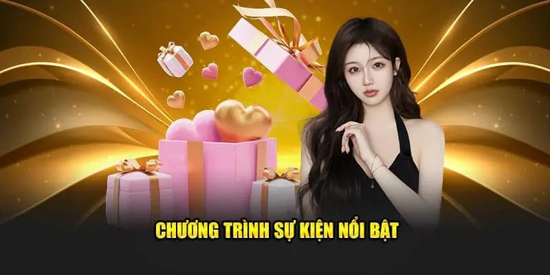 Chương trình sự kiện nổi bật